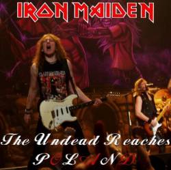 Iron Maiden (UK-1) : The Undead Reaches Poland